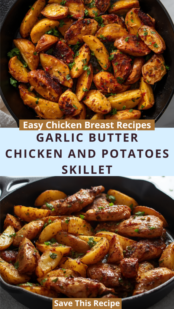 Garlic Butter Chicken and Potatoes Skillet